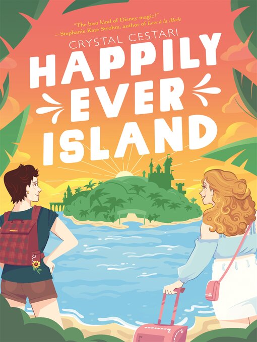 Title details for Happily Ever Island by Crystal Cestari - Available